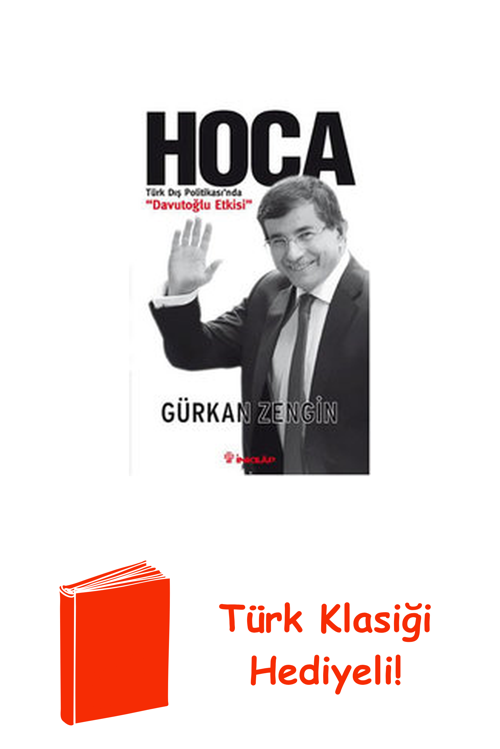 Hoca - Türk Dış Politikası'Nda Davutoğlu Etkisi + Türk Klasiği Hediye