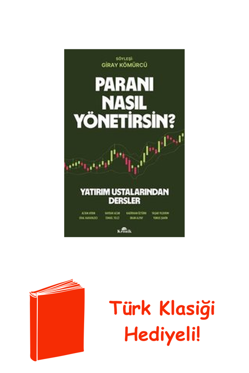 Paranı Nasıl Yönetirsin? Yatırım Ustalarından D... + Türk Klasiği Hediye