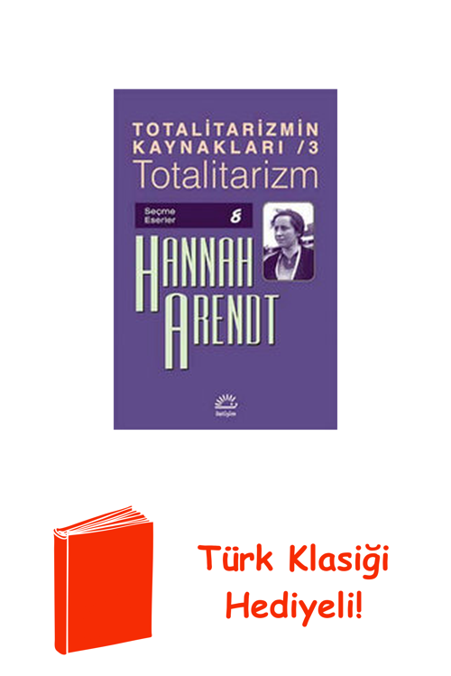 Totalitarizm + Türk Klasiği Hediye