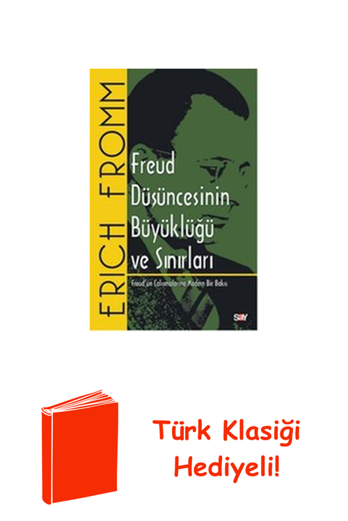 Freud Düşüncesinin Büyüklüğü Ve Sınırları + Türk Klasiği Hediye