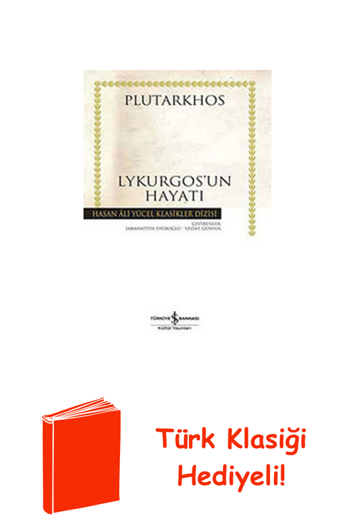 Lykurgos'Un Hayatı - Hasan Ali Yücel Klasikleri + Türk Klasiği Hediye