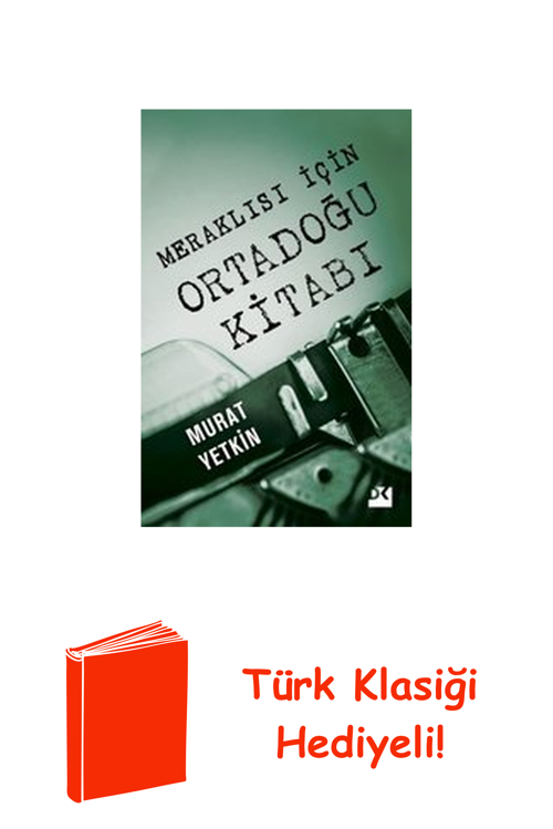 Meraklısı İçin Ortadoğu Kitabı + Türk Klasiği Hediye