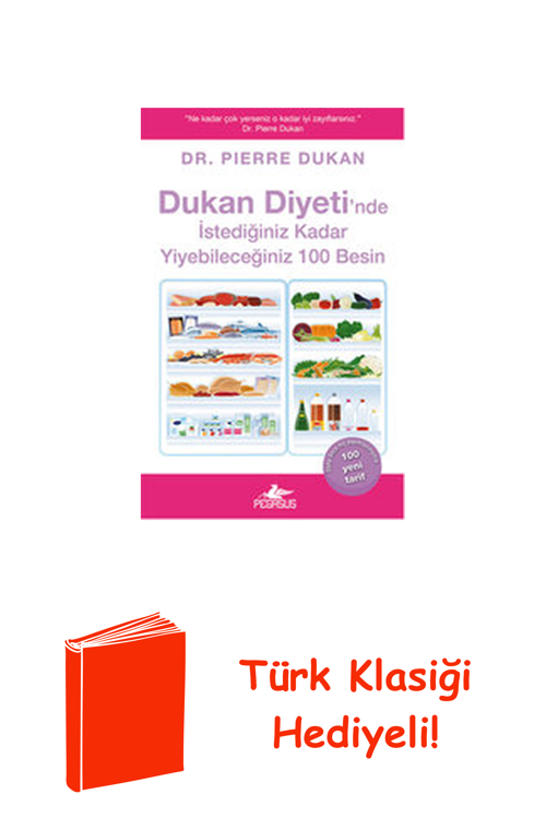 Dukan Diyeti'Nde İstediğiniz Kadar Yiyebileceği... + Türk Klasiği Hediye