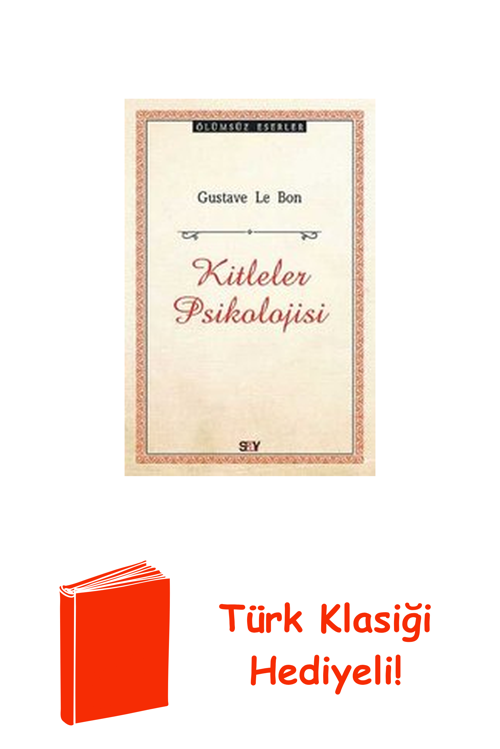 Kitleler Psikolojisi-Ölümsüz Eserler + Türk Klasiği Hediye