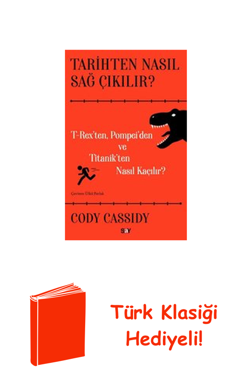 Tarihten Nasıl Sağ Çıkılır? T-Reks'Ten Pompei'D... + Türk Klasiği Hediye