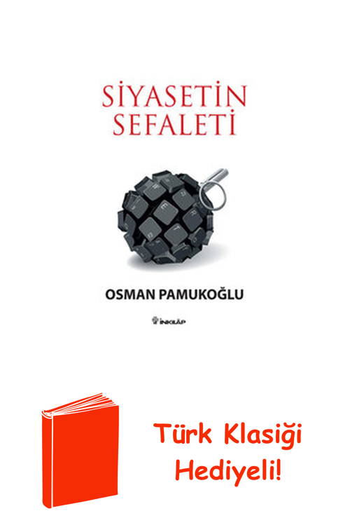 Siyasetin Sefaleti + Türk Klasiği Hediye