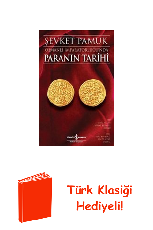 Osmanlı İmparatorluğu'Nda Paranın Tarihi + Türk Klasiği Hediye