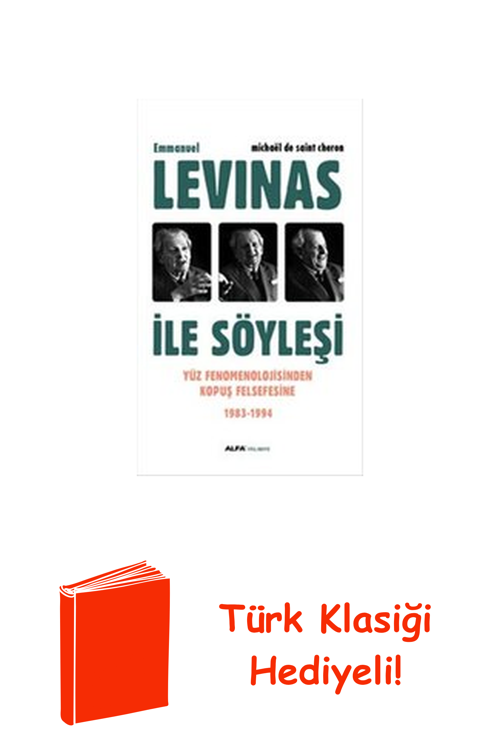 Emmanuel Levinas İle Söyleşi + Türk Klasiği Hediye