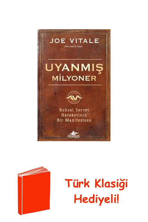 Uyanmış Milyoner: Ruhsal Servet Hareketinin Bir... + Türk Klasiği Hediye