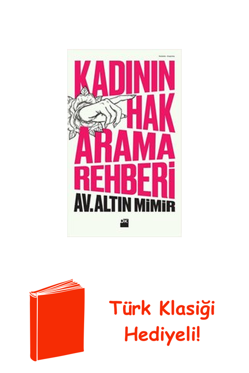 Kadının Hak Arama Rehberi + Türk Klasiği Hediye