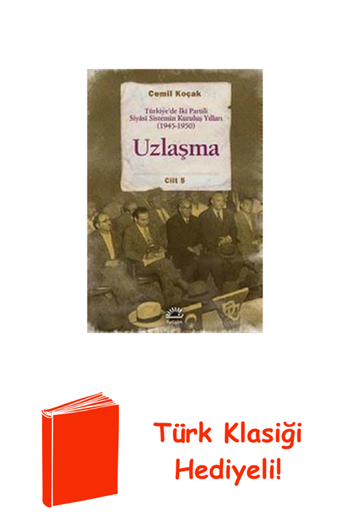 Uzlaşma Cilt 5 + Türk Klasiği Hediye