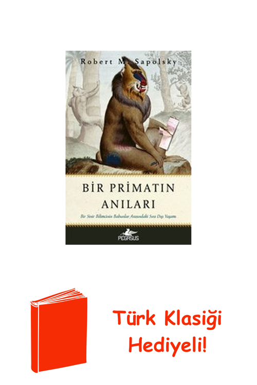 Bir Primatın Anıları: Bir Sinir Bilimcinin Babu... + Türk Klasiği Hediye