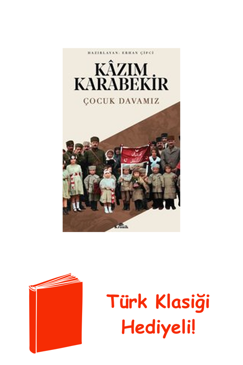 Çocuk Davamız + Türk Klasiği Hediye