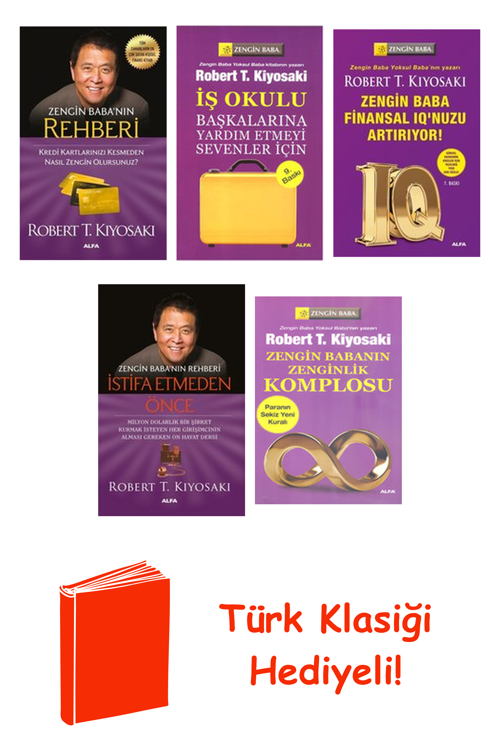 Robert T. Kiyosaki 5 Kitap Seti + Türk Klasiği Hediye