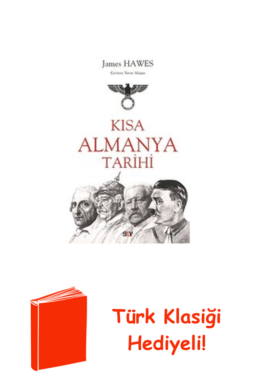 Kısa Almanya Tarihi + Türk Klasiği Hediye