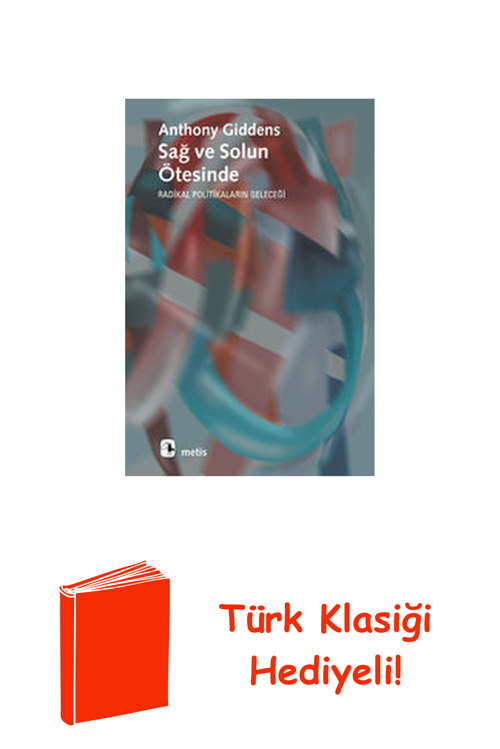 Sağ Ve Solun Ötesinde + Türk Klasiği Hediye