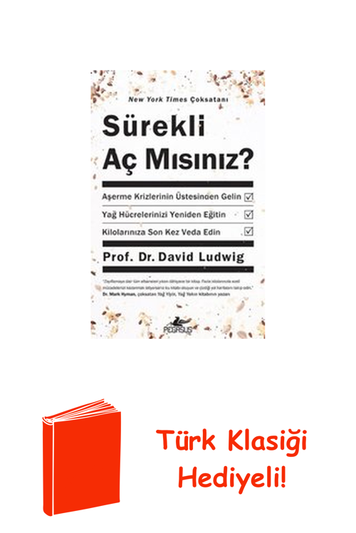 Sürekli Aç Mısınız? + Türk Klasiği Hediye