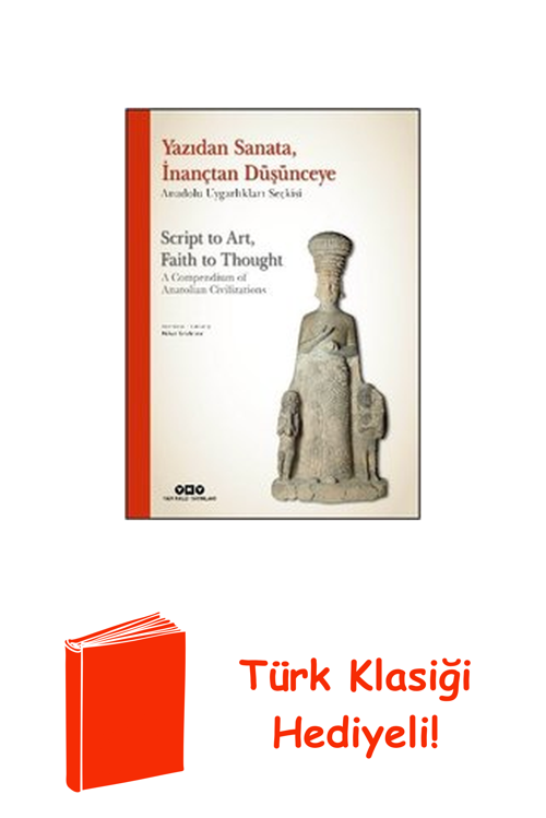 Yazıdan Sanatainançtan Düşünceye - Anadolu Uyga... + Türk Klasiği Hediye
