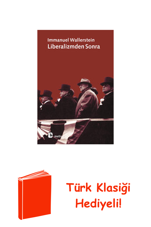 Liberalizmden Sonra + Türk Klasiği Hediye