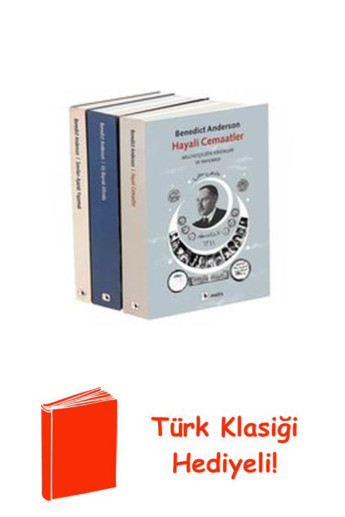 Benedict Anderson Seti - 3 Kitap Takım - Hediyeli + Türk Klasiği Hediye