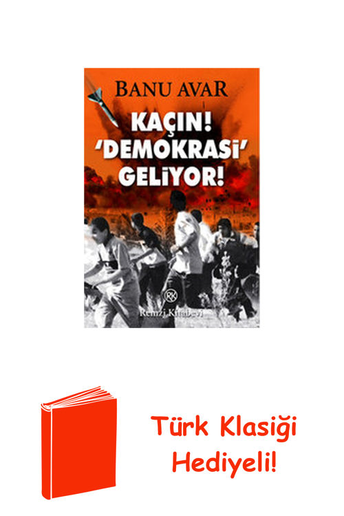 Kaçın! 'Demokrasi' Geliyor + Türk Klasiği Hediye