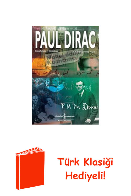 Paul Dirac + Türk Klasiği Hediye