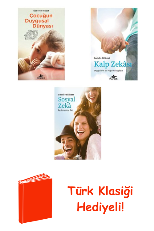 Isabelle Filliozat 3 Kitap Seti + Türk Klasiği Hediye