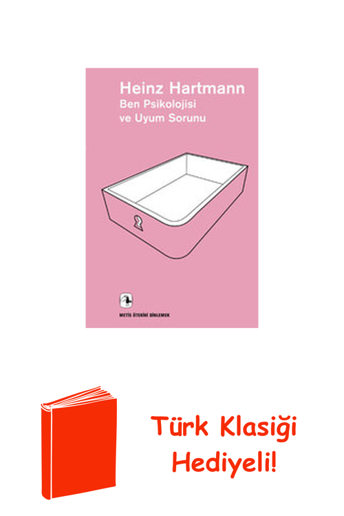 Ben Psikolojisi Ve Uyum Sorunu + Türk Klasiği Hediye