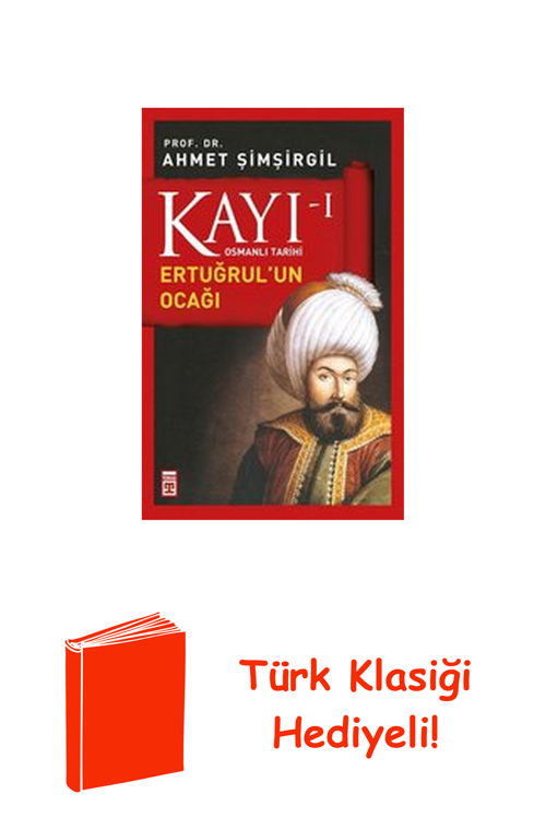 Osmanlı Tarihi Kayı 1 - Ertuğrul'Un Ocağı + Türk Klasiği Hediye
