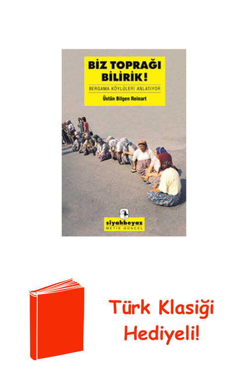 Biz Toprağı Bilirik + Türk Klasiği Hediye