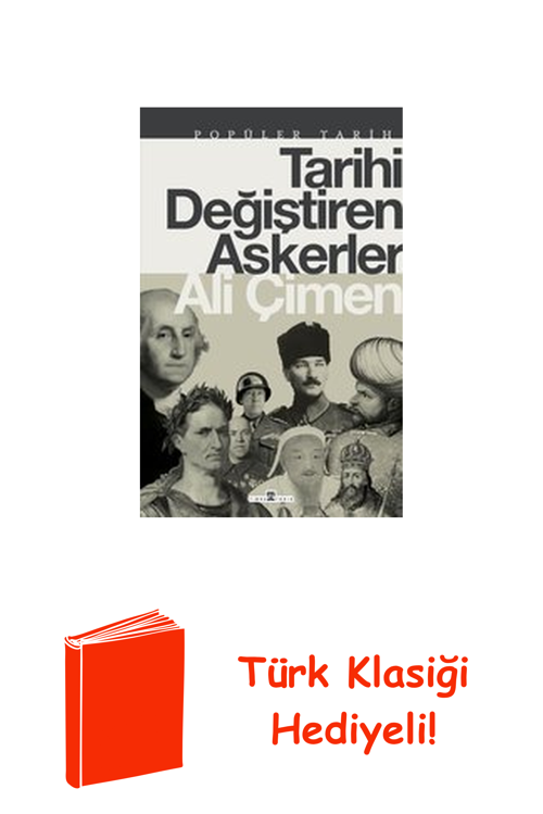 Tarihi Değiştiren Askerler + Türk Klasiği Hediye