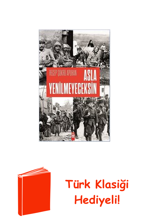 Asla Yenilmeyeceksin + Türk Klasiği Hediye