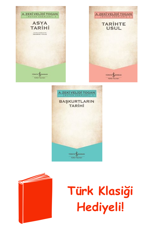 A. Zeki Velidi Togan 3 Kitap Seti + Türk Klasiği Hediye