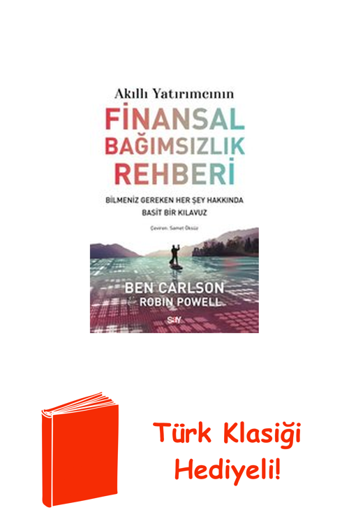 Akıllı Yatırımcının Finansal Bağımsızlık Rehber... + Türk Klasiği Hediye