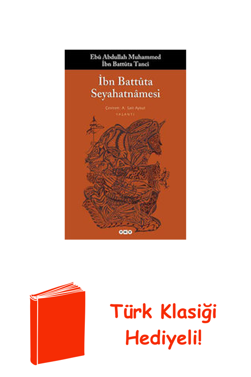 İbn Battuta Seyahatnamesi + Türk Klasiği Hediye