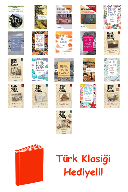 Refik Halid Karay 21 Kitap Seti + Türk Klasiği Hediye
