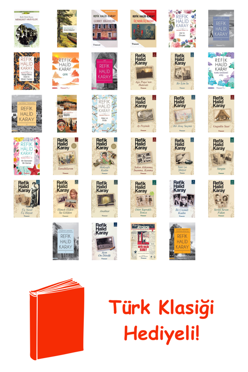 Refik Halid Karay 34 Kitap Seti + Türk Klasiği Hediye