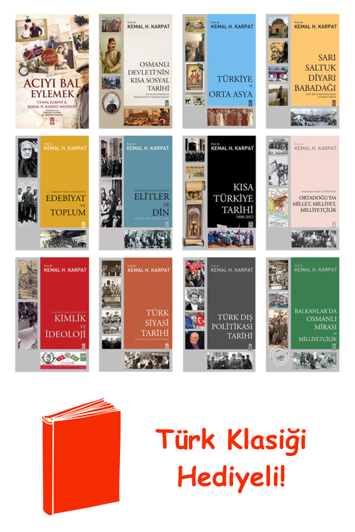 Kemal H. Karpat 12 Kitap Seti + Türk Klasiği Hediye