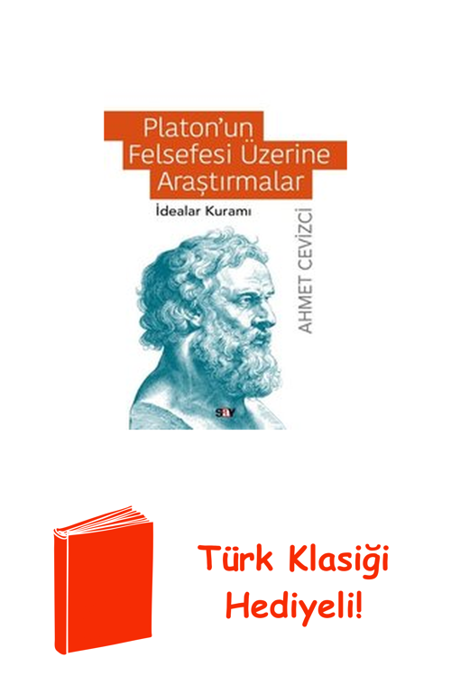 Platon'Un Felsefesi Üzerine Araştırmalar - İdea... + Türk Klasiği Hediye
