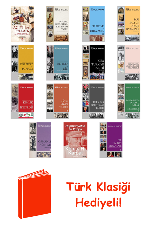 Kemal H. Karpat 15 Kitap Seti + Türk Klasiği Hediye
