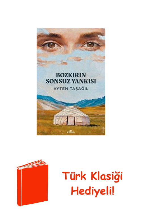 Bozkırın Sonsuz Yankısı + Türk Klasiği Hediye