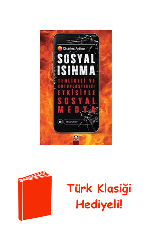 Sosyal Isınma - Tehlikeli Ve Kutuplaştırıcı Etk... + Türk Klasiği Hediye