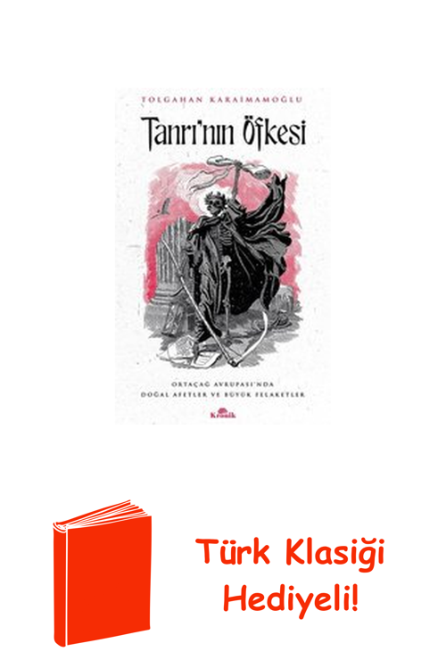 Tanrı'Nın Öfkesi: Ortaçağ Avrupası'Nda Doğal Af... + Türk Klasiği Hediye