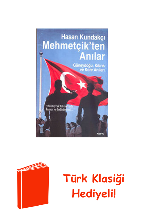 Mehmetçik'Ten Anılar + Türk Klasiği Hediye