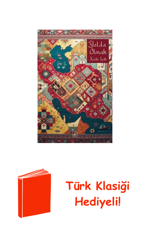 Yolda Olmak + Türk Klasiği Hediye