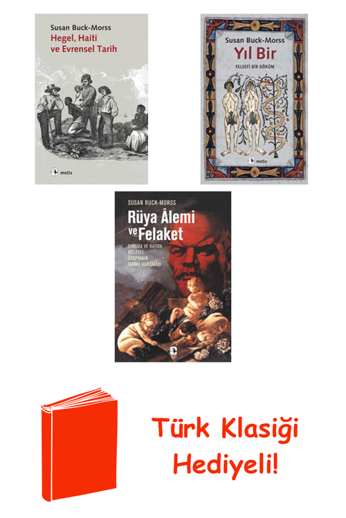 Susan Buck Morss 3 Kitap Seti + Türk Klasiği Hediye
