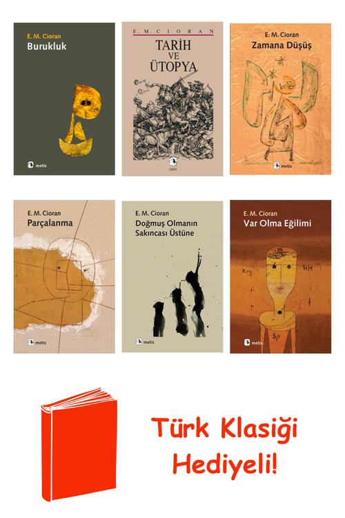 Emil Michel Cioran 6 Kitap Seti + Türk Klasiği Hediye