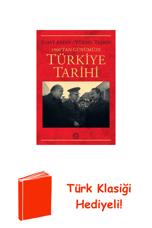 Türkiye Tarihi - 1960'Tan Günümüze + Türk Klasiği Hediye