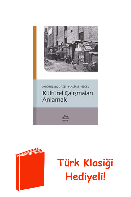 Kültürel Çalışmaları Anlamak + Türk Klasiği Hediye