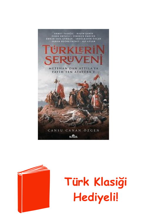 Türklerin Serüveni + Türk Klasiği Hediye